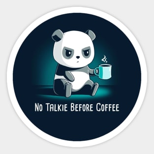 No talkie before coffee! Cute Cool Funny Coffee Lover Panda Quote  Animal Lover Artwork Sticker